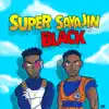 Trajeto - Super Sayajin Black - Single