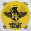 Megaman - Bomb Em Hard - EP